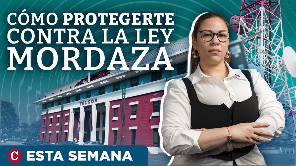 Experta explica cómo proteger tus comunicaciones en Nicaragua